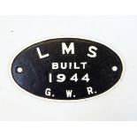 LMS locomotive plate 'Built 1944 GWR', of oval form,