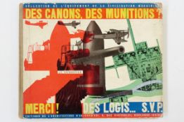 Jeanneret , Pierre " Des Canons, Des Munitions ?, Merci! Des Logis...SVP" oblong 4to. p148, ills.