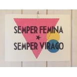 Siob?in Drury Semper Femina, Semper Virago, 2017 Limited Edition 1/25 Giclée Print