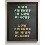 HARVEY STEELE HIGH FRIENDS IN LOW PLACES / LOW FRIENDS IN HIGH PLACES, 2016