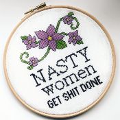 NYREE DAVIS Nasty Women Get Shit Done, 2017 Cross stitch in wooden embroidery hoop
