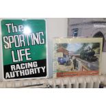 AN METAL SIGN TITLED 'THE SPORTING LIFE' TOGETHER WITH ANOTHER RAILWAY INTEREST SIGN