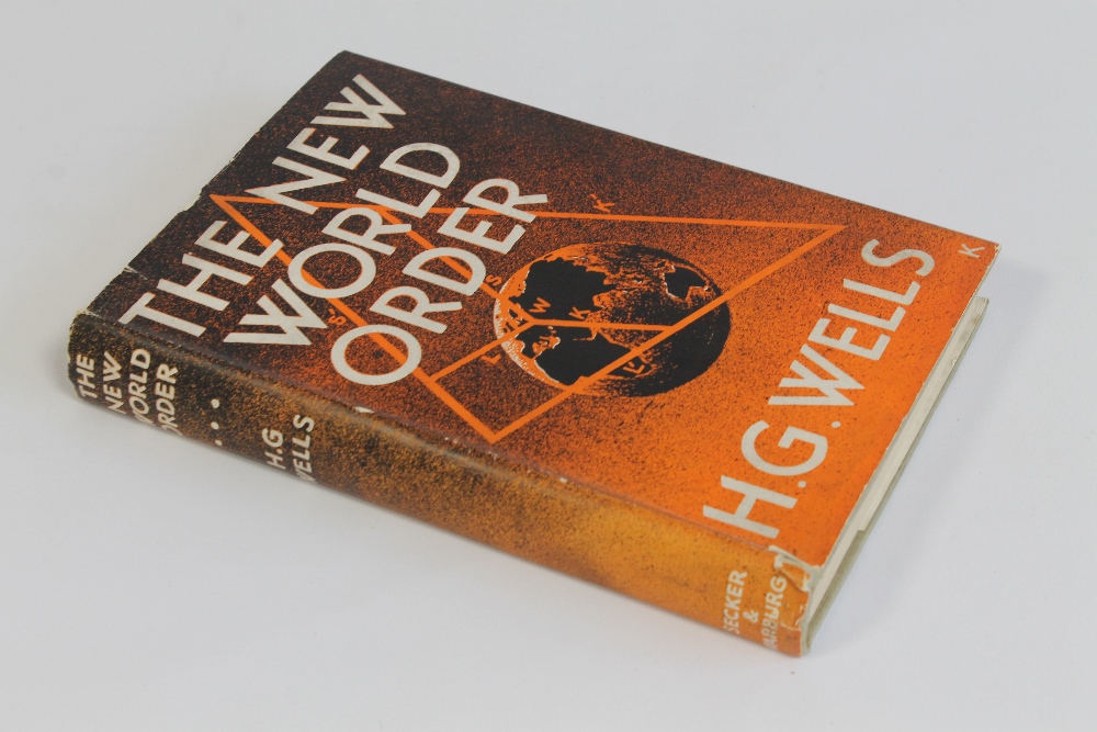 H. G. WELLS - 'THE NEW WORLD ORDER', Secker and Warburg, 1940, first edition with dust jacket signe