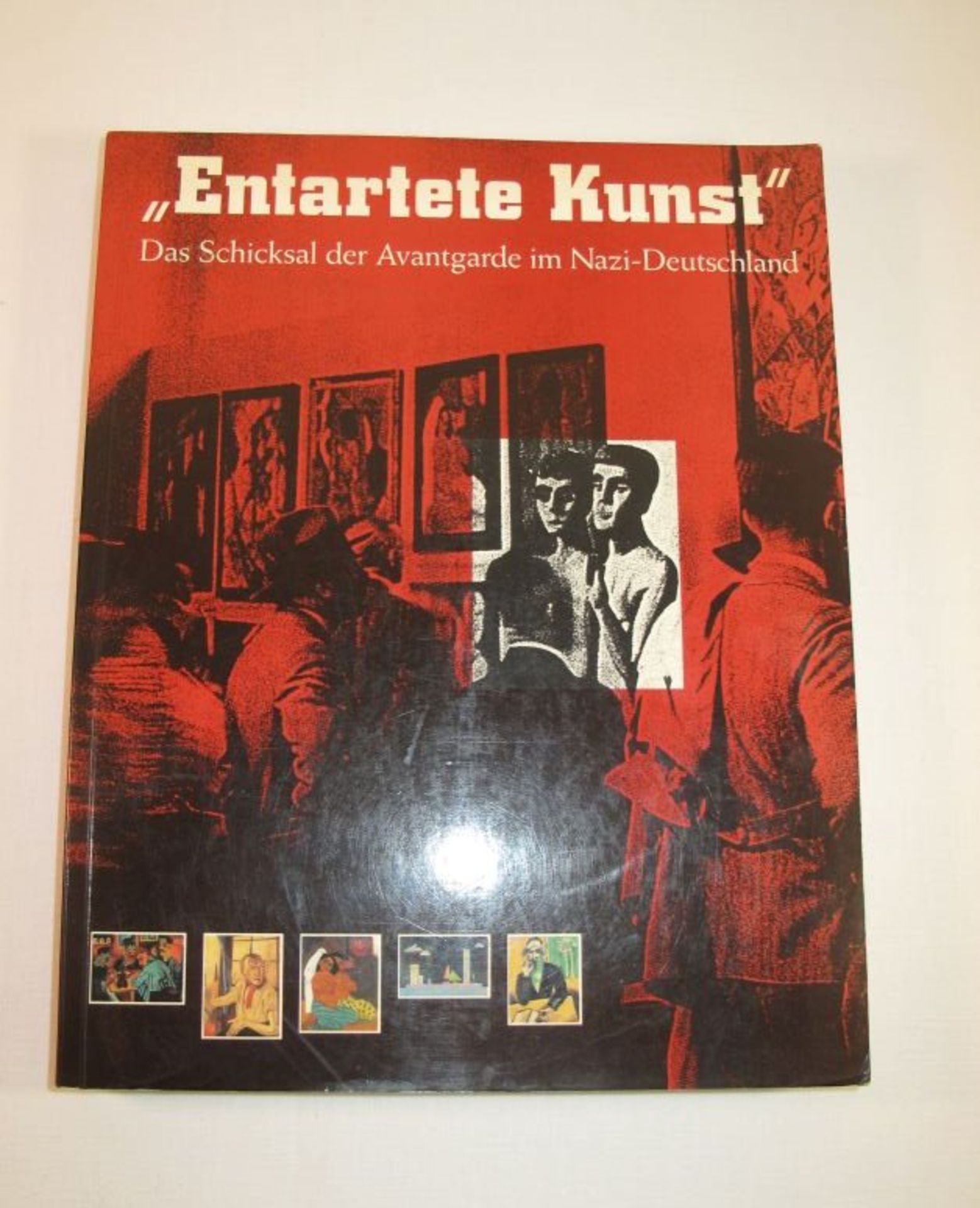 Entartete Kunst - Das Schicksal der Avantgarde im Nazi-Deutschland, Paperback, 1992