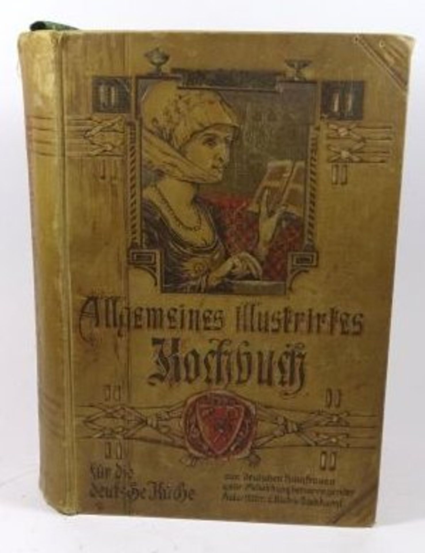 "Allgemeines illustriertes Kochbuch für die deutsche Küche". Ohne Verlagsangaben, 1904 8°.