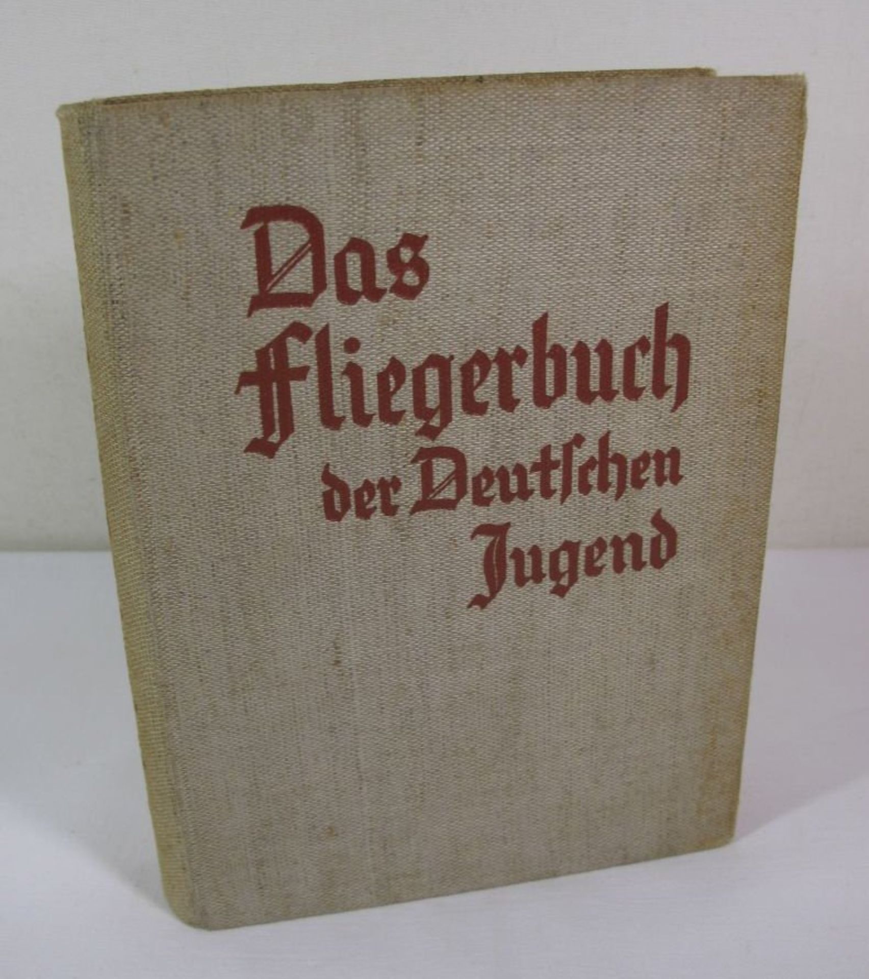 Das Fliegerbuch der Deutschen Jugend, um 1939.