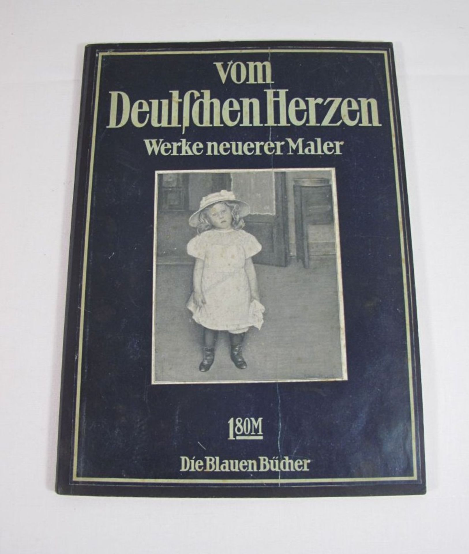 Vom Deutschen Herzen - Werke neuerer Maler, 1917.
