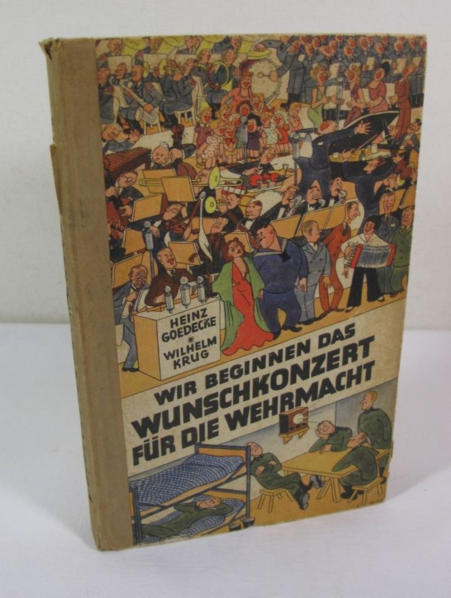 Wir beginnen das Wunschkonzert für die deutsche Wehrmacht, 1940.