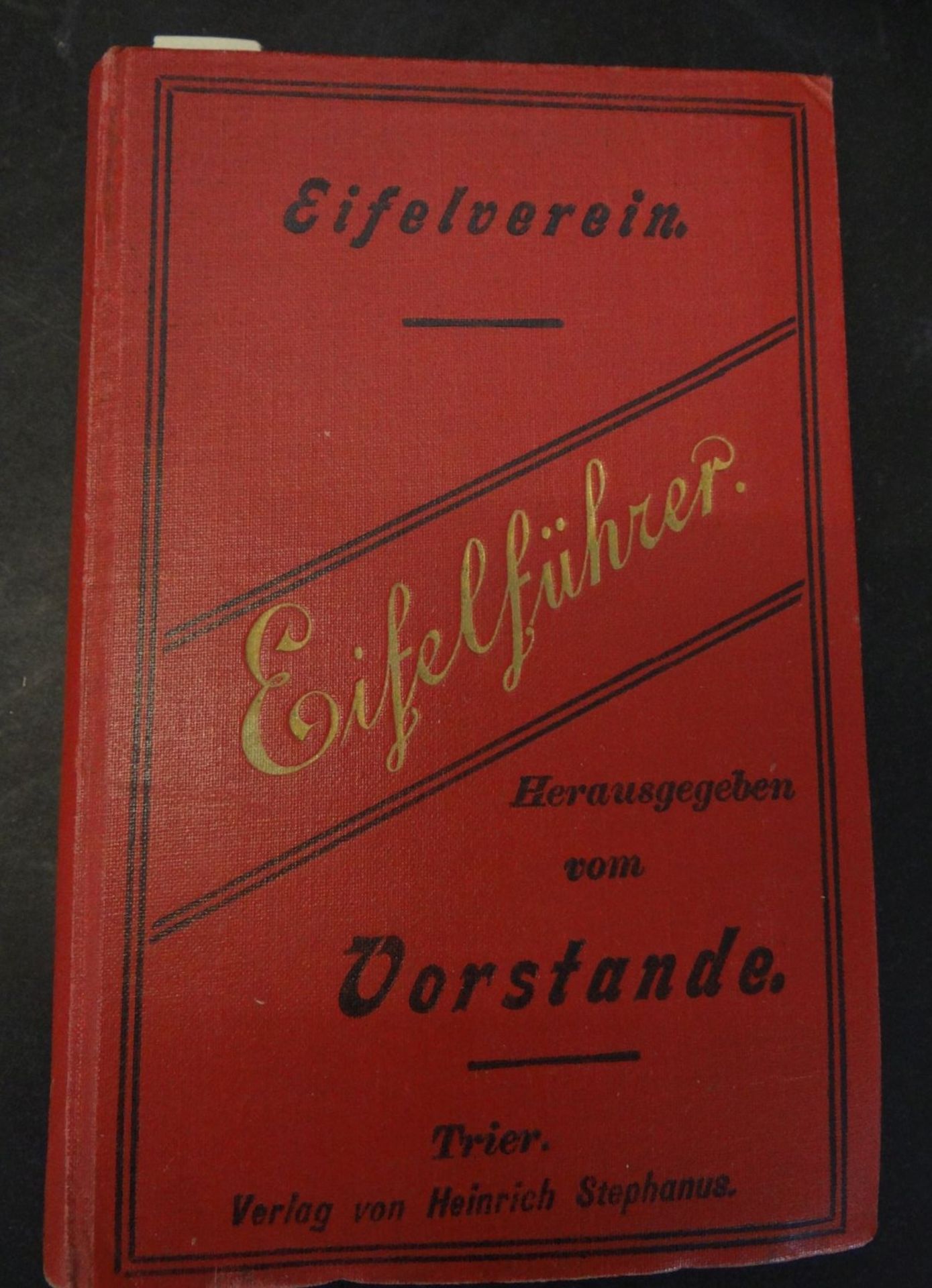 "Eifelführer" 1908, Hg. der Vorstand des Eifelvereins, komplett mit Karten, gut erhalte