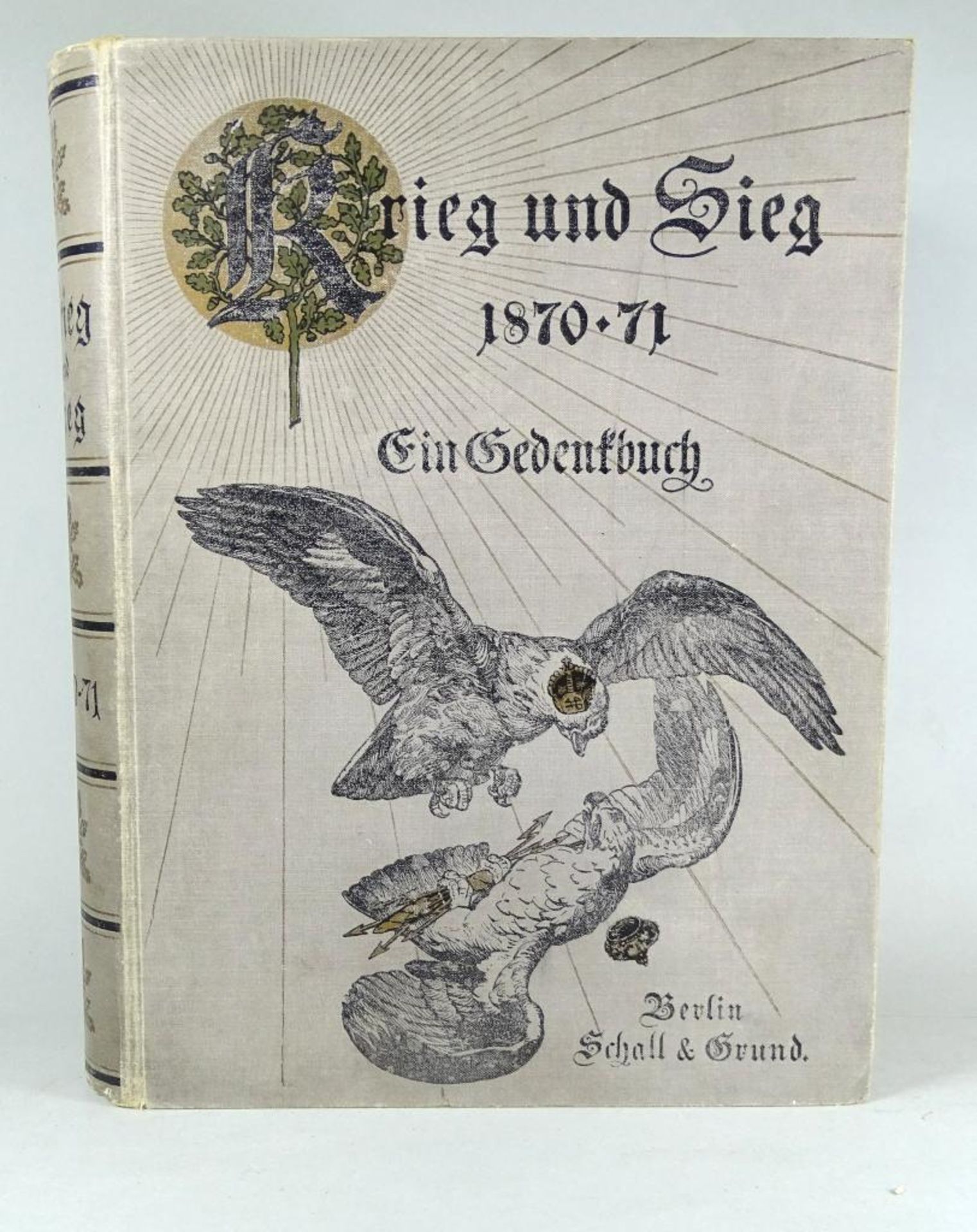 Ein Gedenkbuch-Krieg und Sieg 1870-71