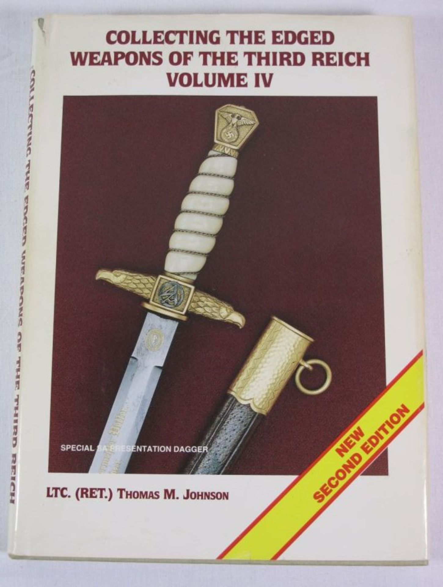 Sachbuch "Collecting Edged Weapons of the Third Reich Volume IV"^, Th. M. Johnson.