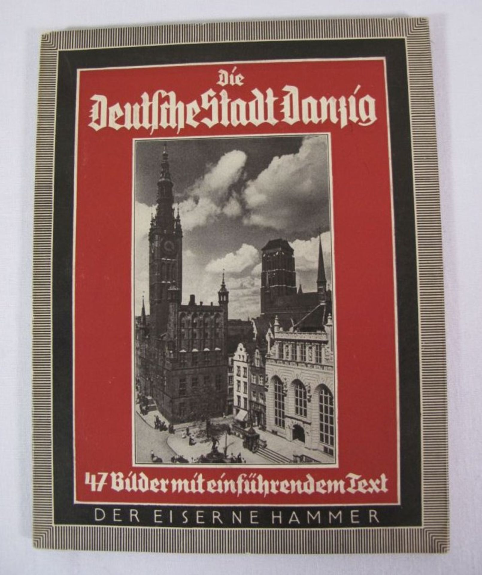 Die Deutsche Stadt Danzig, 30er Jahre, Paperback, guter Zustand.