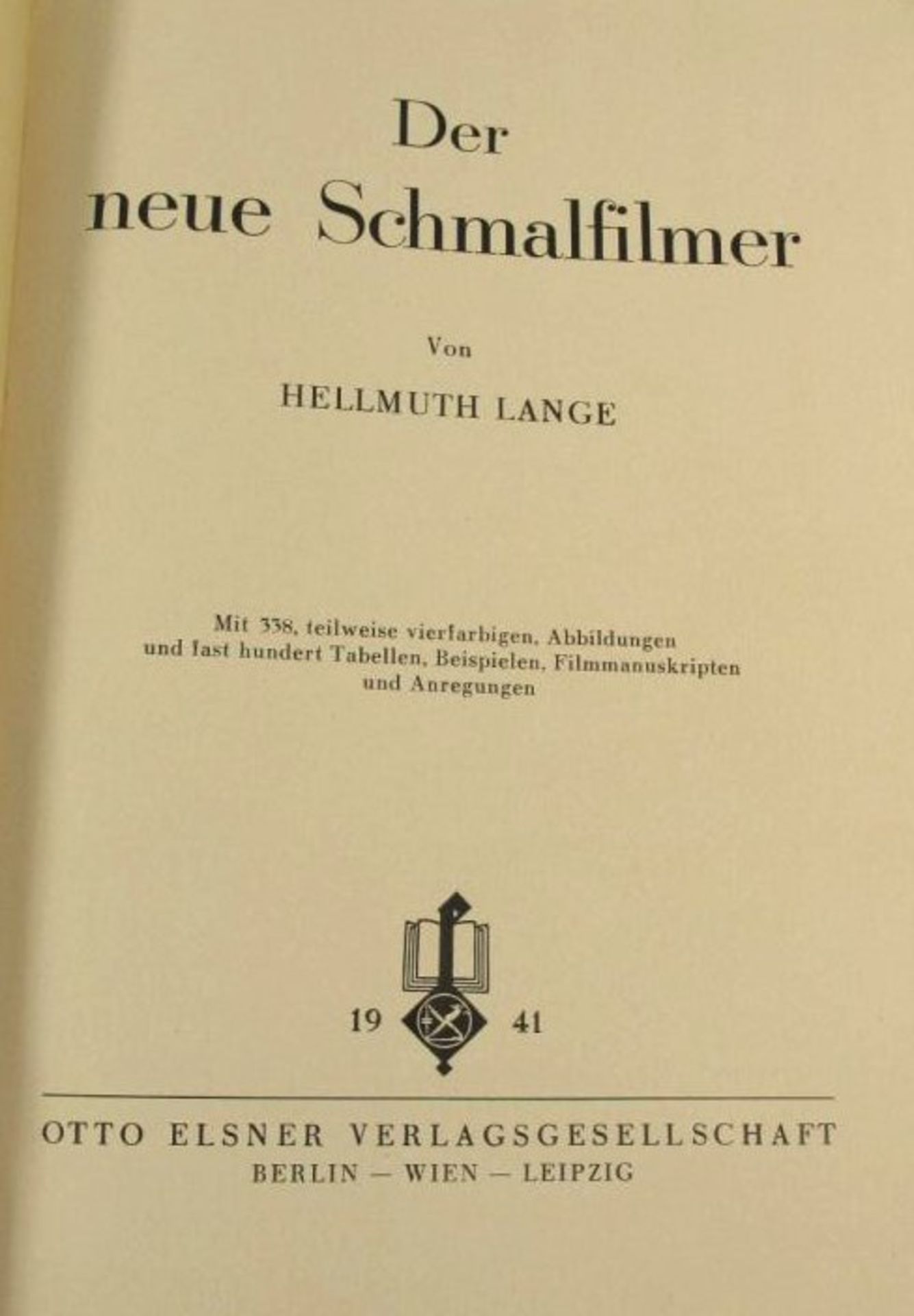 Der neue Schmalfilmer, Hellmuth Lange, 1941, Alters-u. Gebrauchsspuren. - Bild 2 aus 2