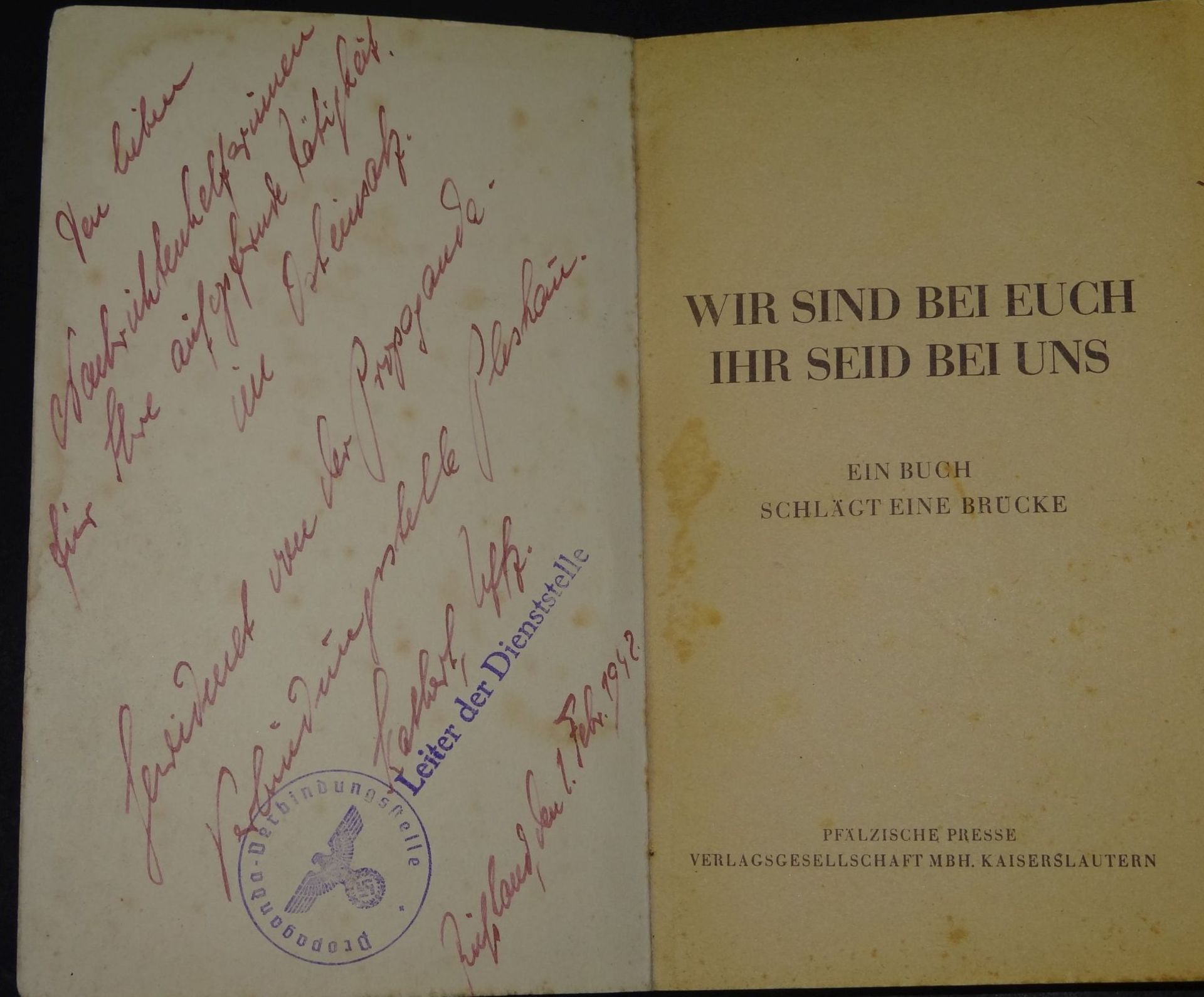 "Wir sind bei euch-Ihr seid bei uns" 1942 mit Widmung des Leiters der Propaganda-Verbindungsstelle - Bild 3 aus 7