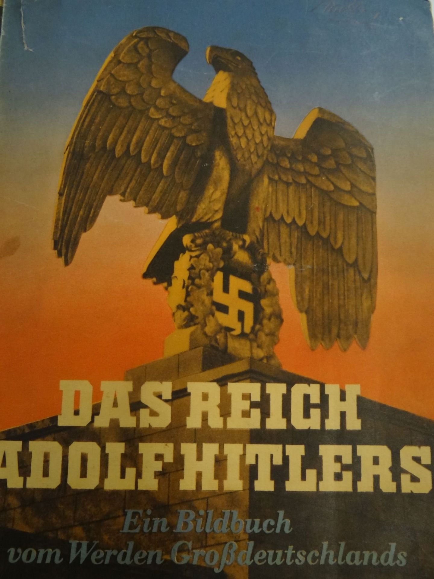 "Das Reich Adolf Hitlers" 1940, Illustrierte, PP, Einband eingerissen, Weihnachtsbuch der