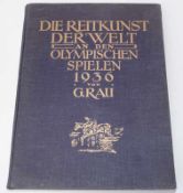 Rau, Gustav: "Die Reitkunst der Welt an den Olympischen Spielen 1936" auf 398 Seiten zahlreiche