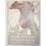 Rosché, Felix: "Aus freier Wildbahn" Bilder v. Norbertine Bresslern-Roth, 1946 Hartcover Einband,