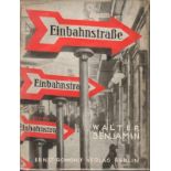 Walter Benjamin. Einbahnstraße. 60 Skizzen. Berlin, E. Rowohlt, Erste Ausgabe, 1928. 8°. 83 S.