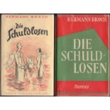 Hermann Broch - 2 Bände: 1. Die Schuldlosen. Roman in elf Erzählungen. München, Willy Weismann 1950.
