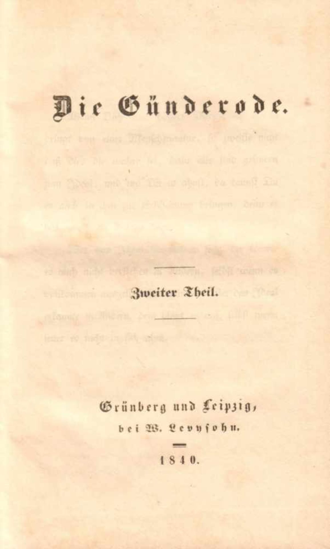 Bettina von Arnim. Die Gründerode. 2 Bände. Grünberg und Leipzig. Levysohn 1840. Kl.-8°. I: 5 Bl.,