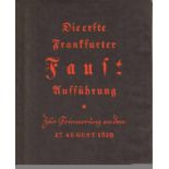 Wilhelm Pfeiffer-Belli. Die erste Frankfurter Faust-Aufführung. Zur Erinnerung an den 27. August