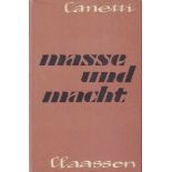 Elias Canetti. Masse und Macht. Hamburg Claasen 1960. 8°. 568 S. Original-Leinenband mit