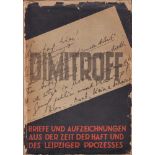 Georgi Dimitroff. Briefe und Aufzeichnungen aus der Zeit der Haft und des Leipziger Prozesses. Mit