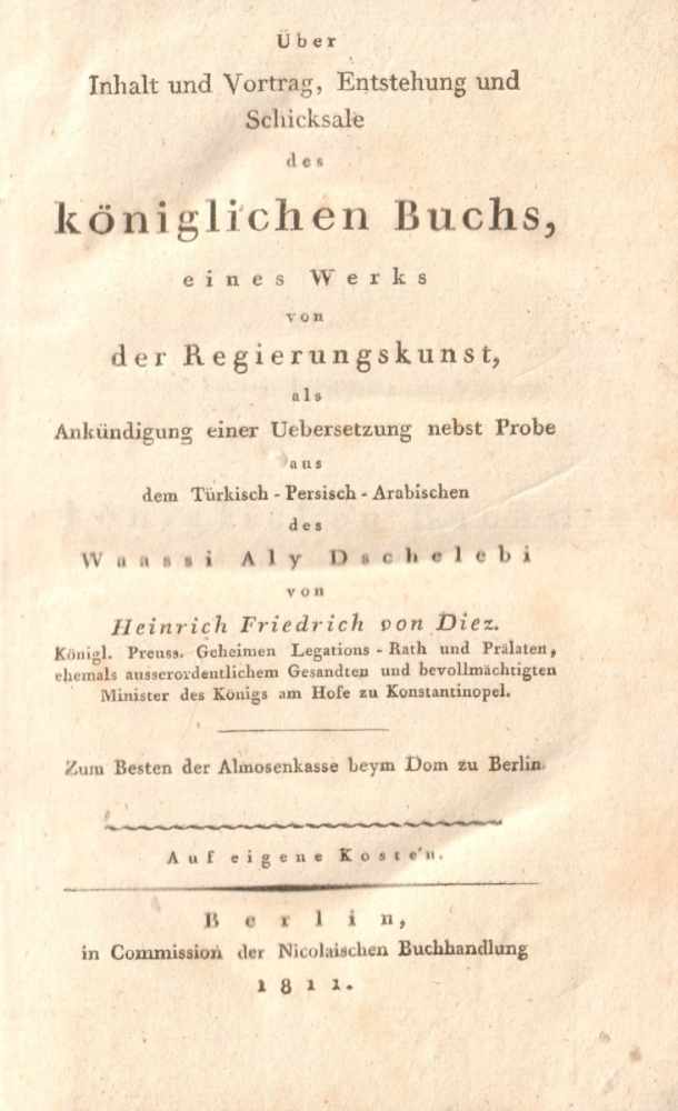 Heinrich Friedrich von Diez. Über Inhalt und Vortrag, Entstehung und Schicksale des königlichen - Image 3 of 3