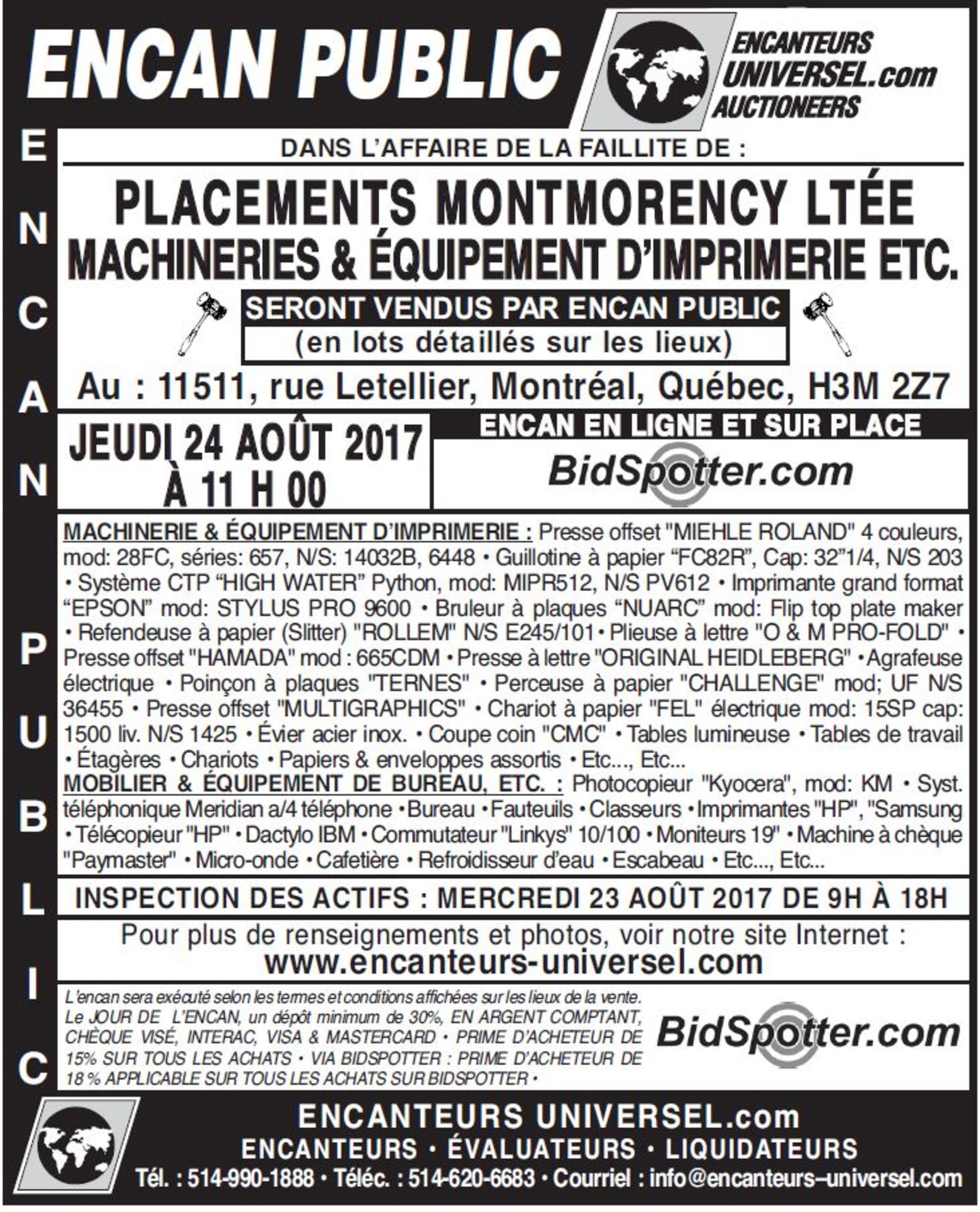 See attached newspaper adds for details * Voir annonces ci-jointes pour détails