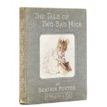Potter (Beatrix) The Tale of Two Bad Mice, first edition, 1904.