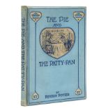 Potter (Beatrix) The Pie and the Patty-Pan, first edition, deluxe issue, 1905.