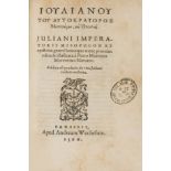 Julian (Emperor) Misopogon, first edition, Paris, Wechel, 1566.