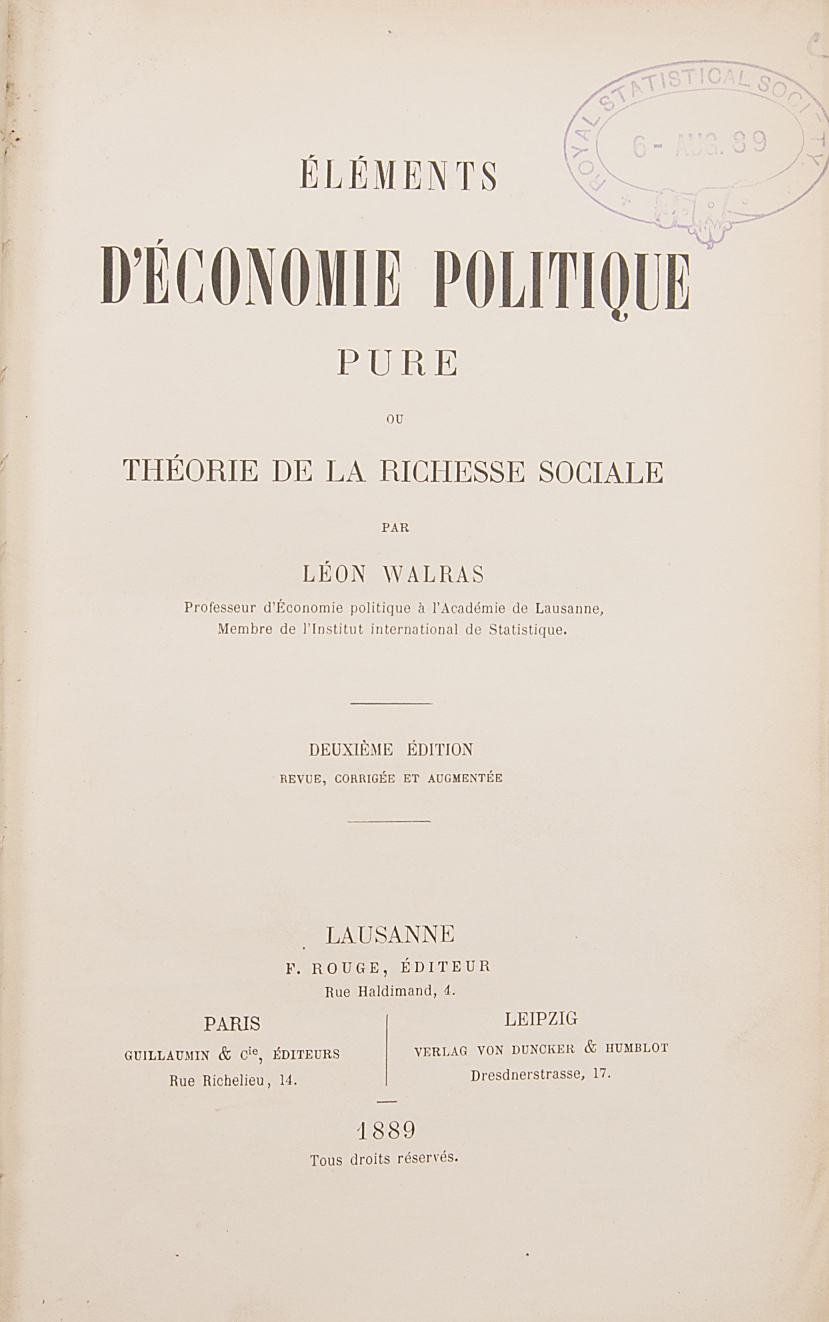 Walras (Léon) Éléments d'Économie Politique Pure ou Théorie de la Richesse Sociale, second …