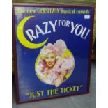 Crazy for You, Just the Ticket, a framed promotional theatre poster, signed by many of the cast from