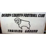 Baseball Ground Memorabilia: A "Derby County Football Club Training Ground" sign, measuring approx.