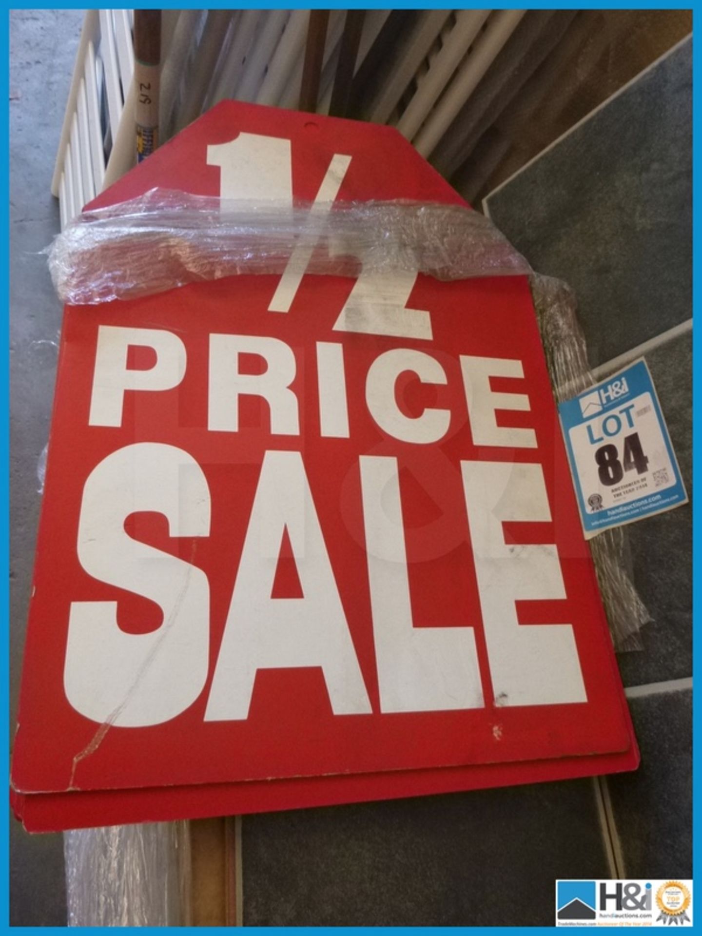 APPROX 20 OFF - HANGING 1/2 PRICE SALE SIGNS Appraisal: Viewing Essential Serial No: NA Location: