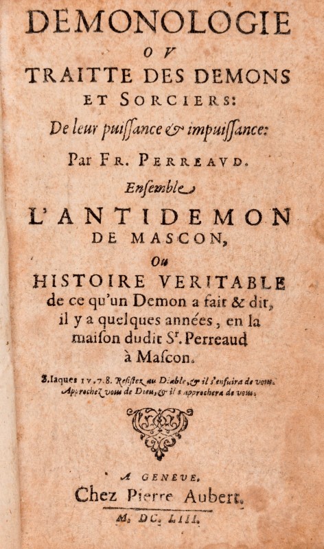 PERREAUD (Fr.). Démonologie ou traitté des démons et sorciers- De leur puissance & impuissance. - Image 2 of 3