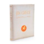 [GRECE]. BAUD-BOVY (Daniel). BOISSONNAS (Frédéric). En Grèce par monts et par vaux. Genève-