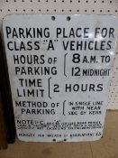 Vintage enamelled 'No Parking' - Parking place for Class "A" Vehicles. Penalty for Breach of