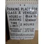 Vintage enamelled 'No Parking' - Parking place for Class "A" Vehicles. Penalty for Breach of