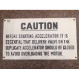 A rectangular "Caution" enamel sign in excellent condition, 16 x 9".