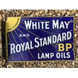 A White, May and Royal Standard BP Lamp Oils double sided enamel sign with hanging flange, 18 x