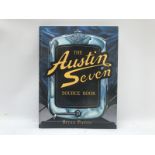 An Austin 7 Source book by Bryan Purvis.