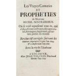 Nostradamus, Michel. Les vrayes centuries et phropheties de maistre Michel Nostradamus. Mit