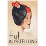 Plakate - KaDeWe - - Hut-Ausstellung. Etwa 1925. Offsetdruck und Farblithographie. 118,5 x 80 cm.