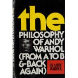 Warhol, Andy. The Philosophy of Andy Warhol (from A to B and back again). New York und London,