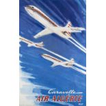 Plakate - Frankreich - - Brenet, A. Caravelle. Air Algérie. Um 1965. Farboffset, vollständig