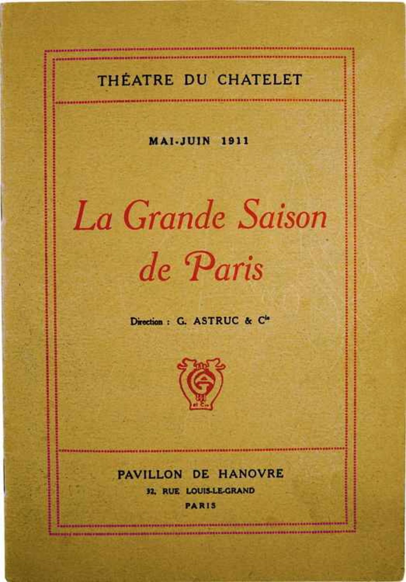 [BALLETS RUSSES, SEROW] La Grande Saison de Paris, Théâtre du Châtelet, Paris, Saison Mai–Juni 1911: