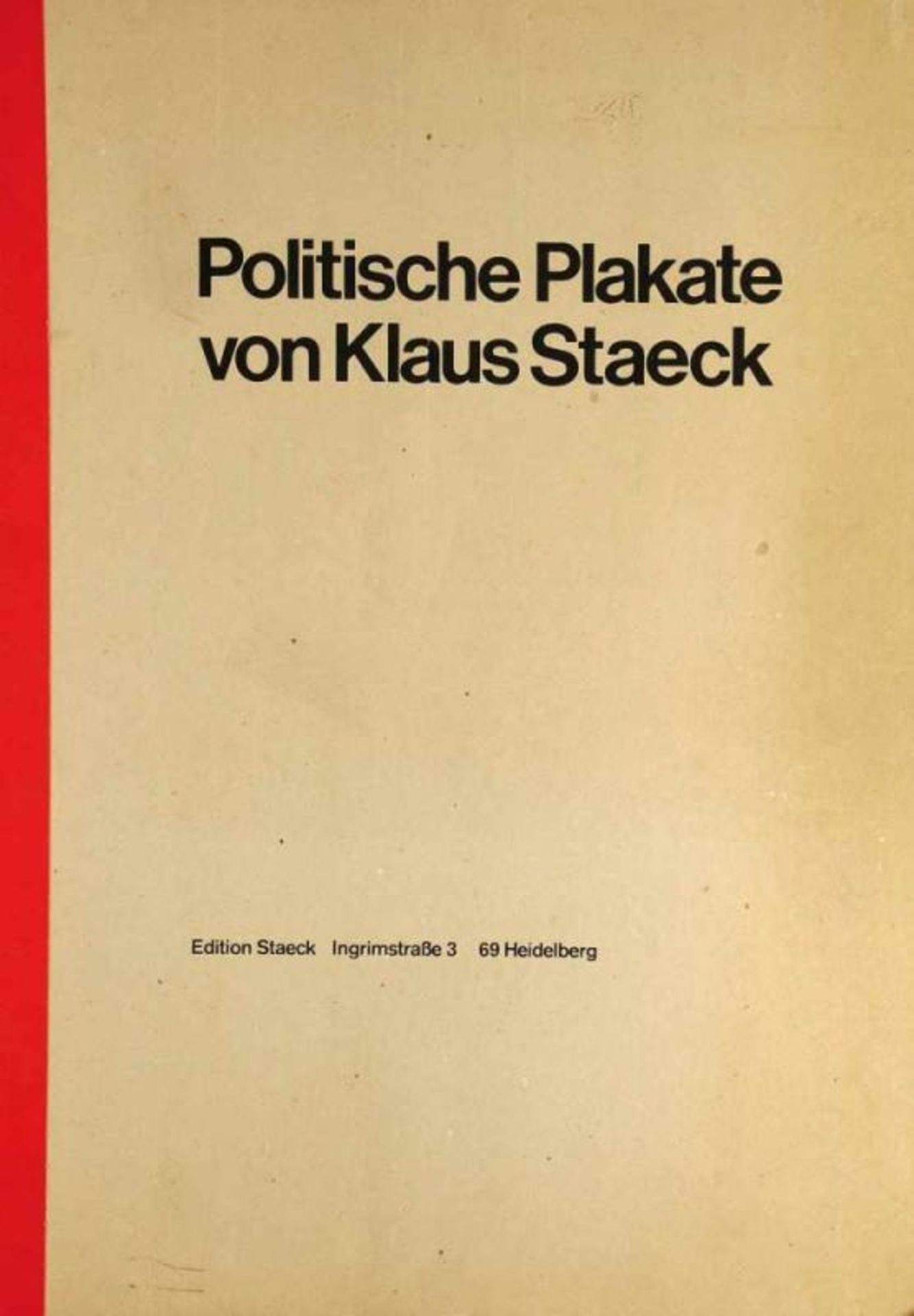 Klaus Staeck 1938 Pulsnitz bei Dresden - lebt und arbeitet in Heidelberg - "Politische Plakate" - - Bild 5 aus 8