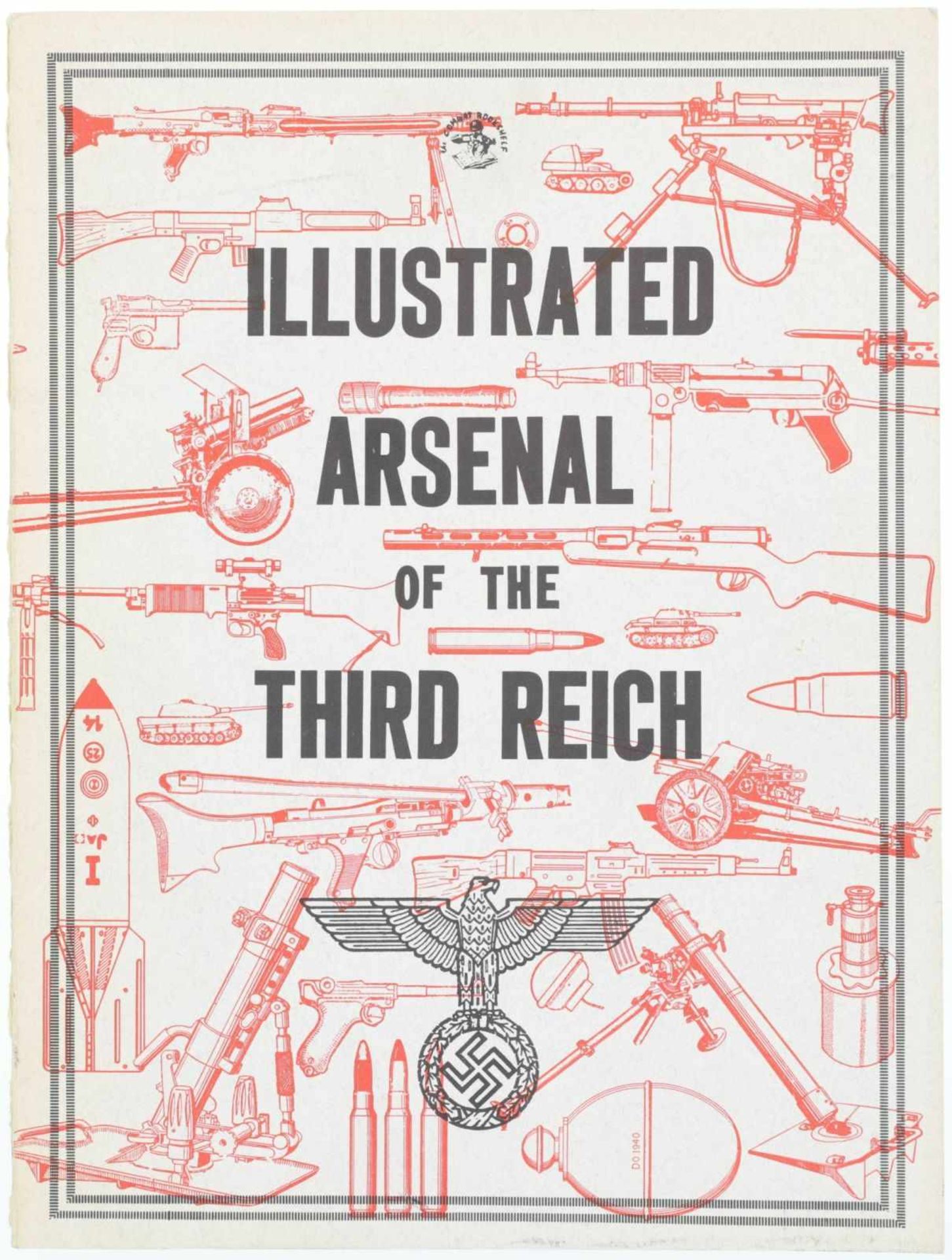 Donald B. McLean, Illustrated Arsenal of the third Reich@ Wickenburg - Arizona 1975, 490 S.